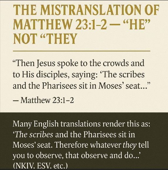 The Mistranslation Of Matthew 23:1–2 He Not They